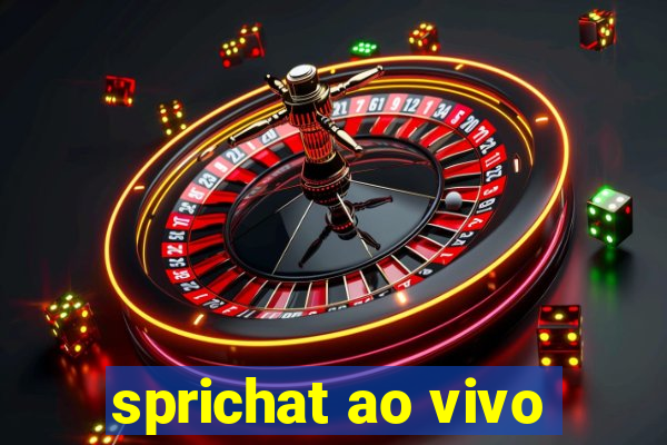 sprichat ao vivo